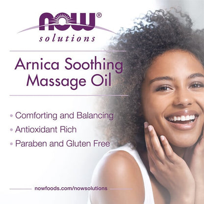 NOW Foods Solutions Arnica Soothing Massage Oil 8 fl oz (237 ml)